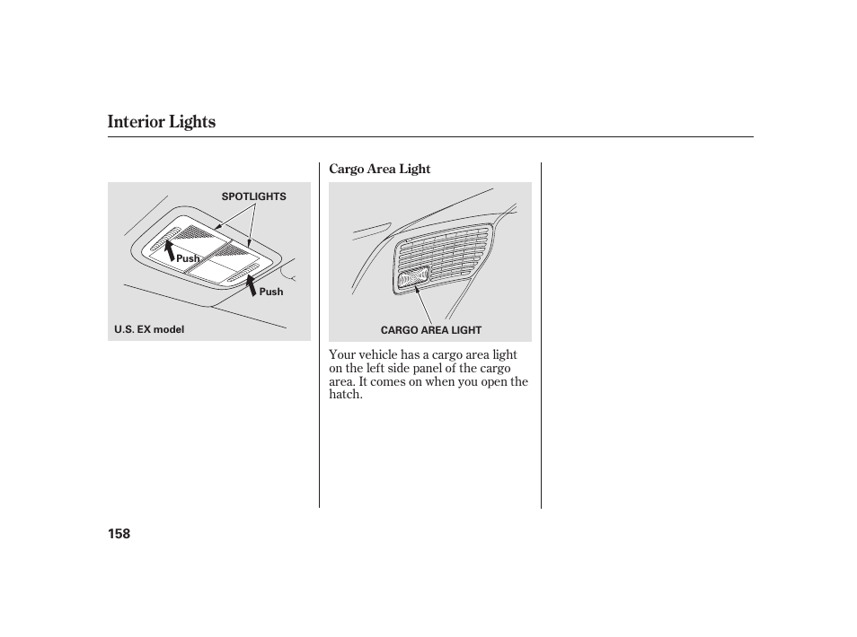 Interior lights | HONDA 2010 Insight User Manual | Page 164 / 454
