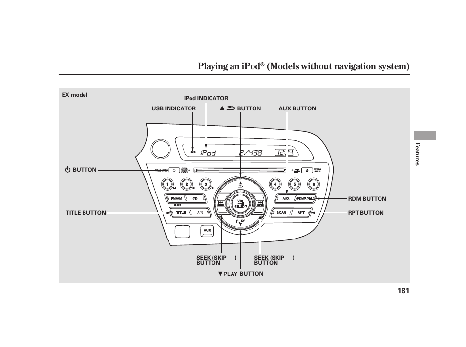 Playing an ipod (models without navigation system) | HONDA 2010 Insight User Manual | Page 187 / 454