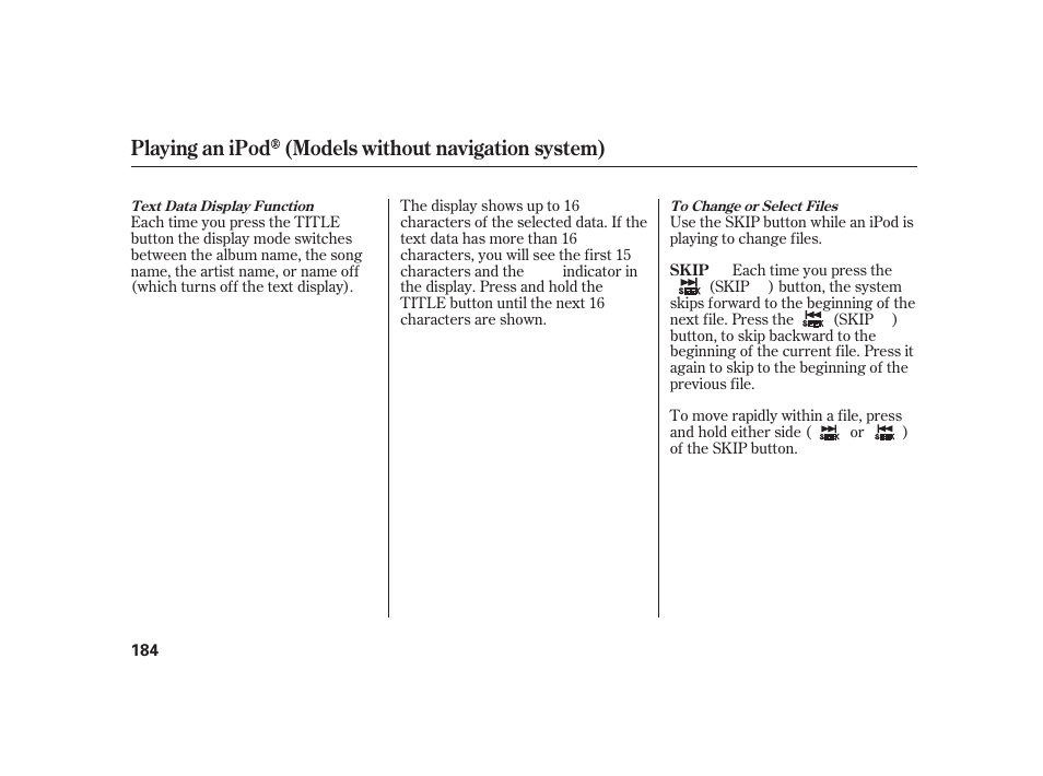 Playing an ipod (models without navigation system) | HONDA 2010 Insight User Manual | Page 190 / 454