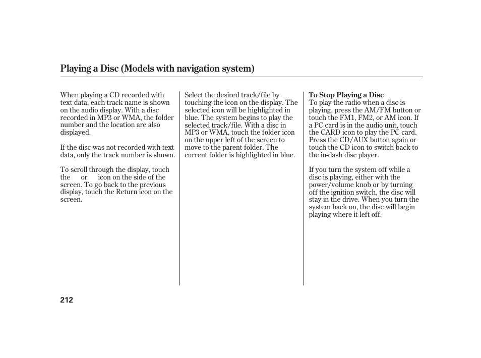 Playing a disc (models with navigation system) | HONDA 2010 Insight User Manual | Page 218 / 454