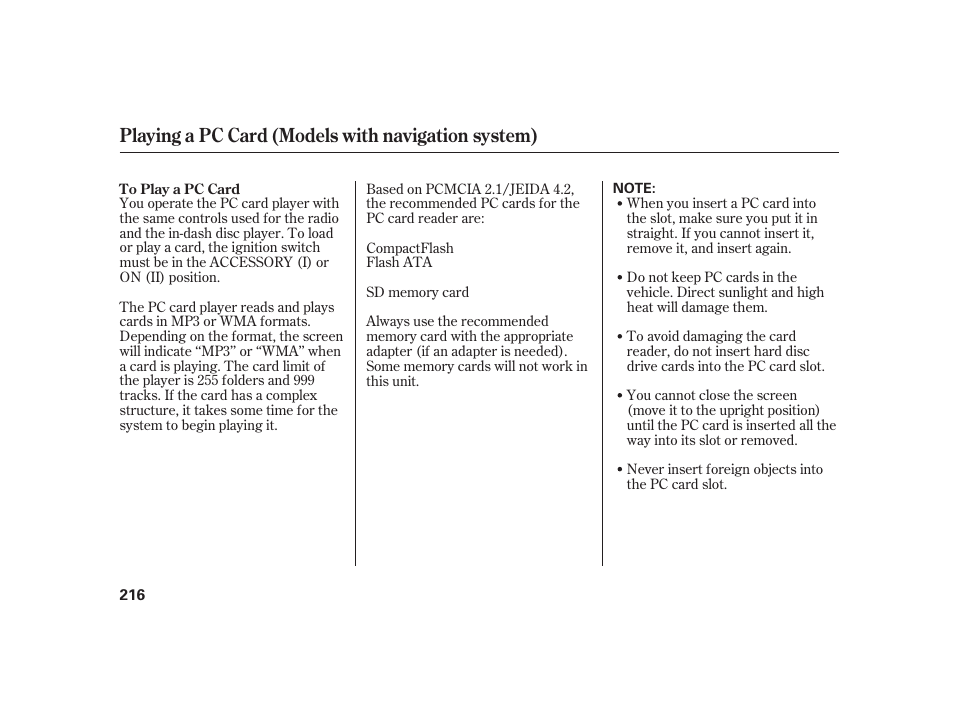 Playing a pc card (models with navigation system) | HONDA 2010 Insight User Manual | Page 222 / 454