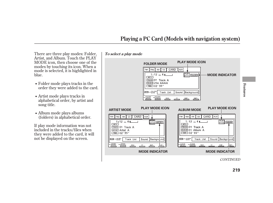 Playing a pc card (models with navigation system) | HONDA 2010 Insight User Manual | Page 225 / 454