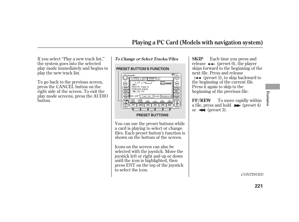 Playing a pc card (models with navigation system) | HONDA 2010 Insight User Manual | Page 227 / 454