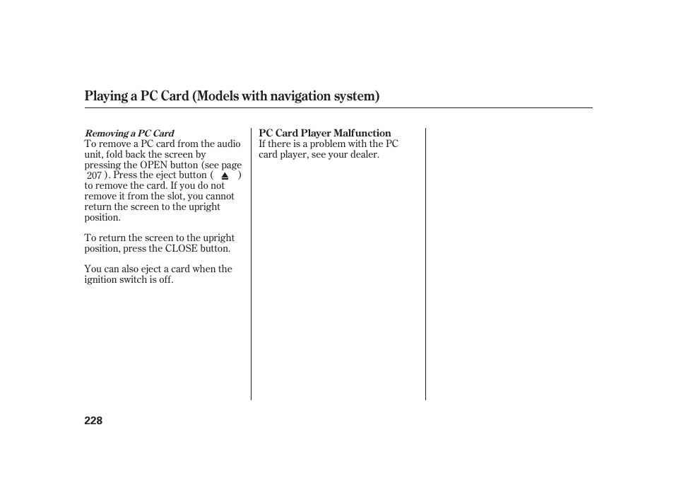 Playing a pc card (models with navigation system) | HONDA 2010 Insight User Manual | Page 234 / 454