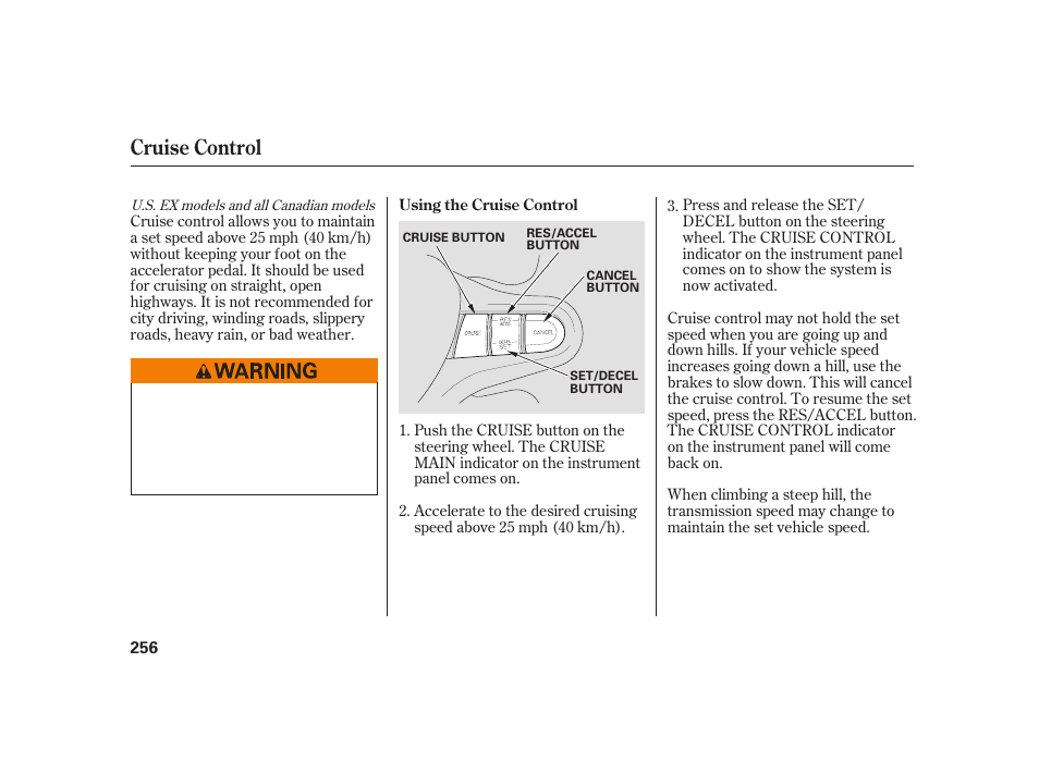 Cruise control | HONDA 2010 Insight User Manual | Page 262 / 454