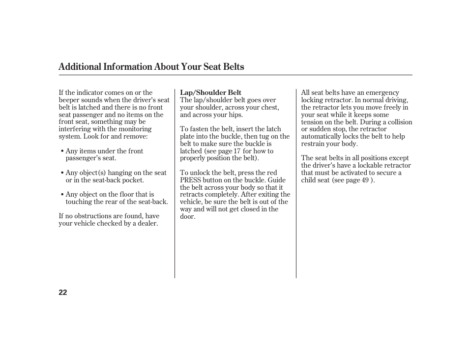 Additional information about your seat belts | HONDA 2010 Insight User Manual | Page 28 / 454
