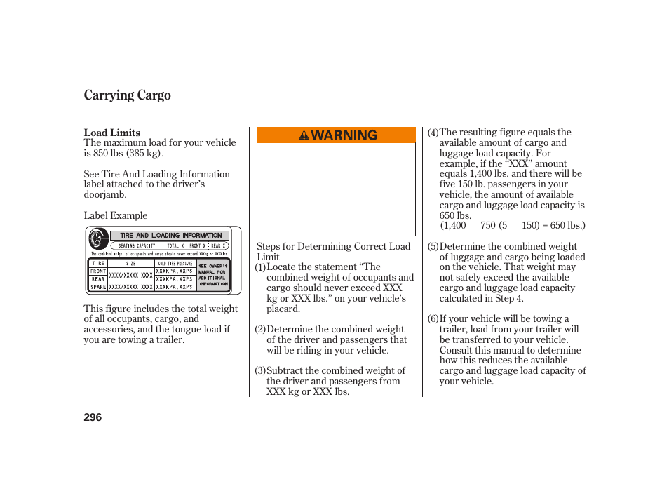 Carrying cargo | HONDA 2010 Insight User Manual | Page 302 / 454