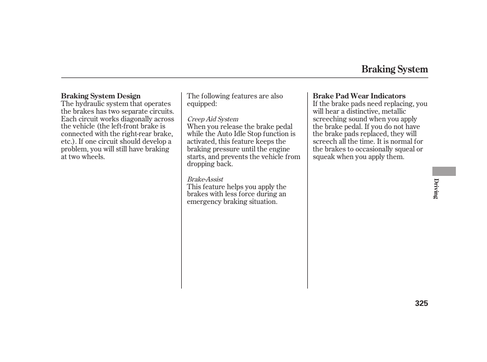 Braking system | HONDA 2010 Insight User Manual | Page 331 / 454