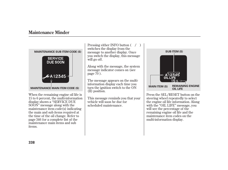 Maintenance minder | HONDA 2010 Insight User Manual | Page 344 / 454