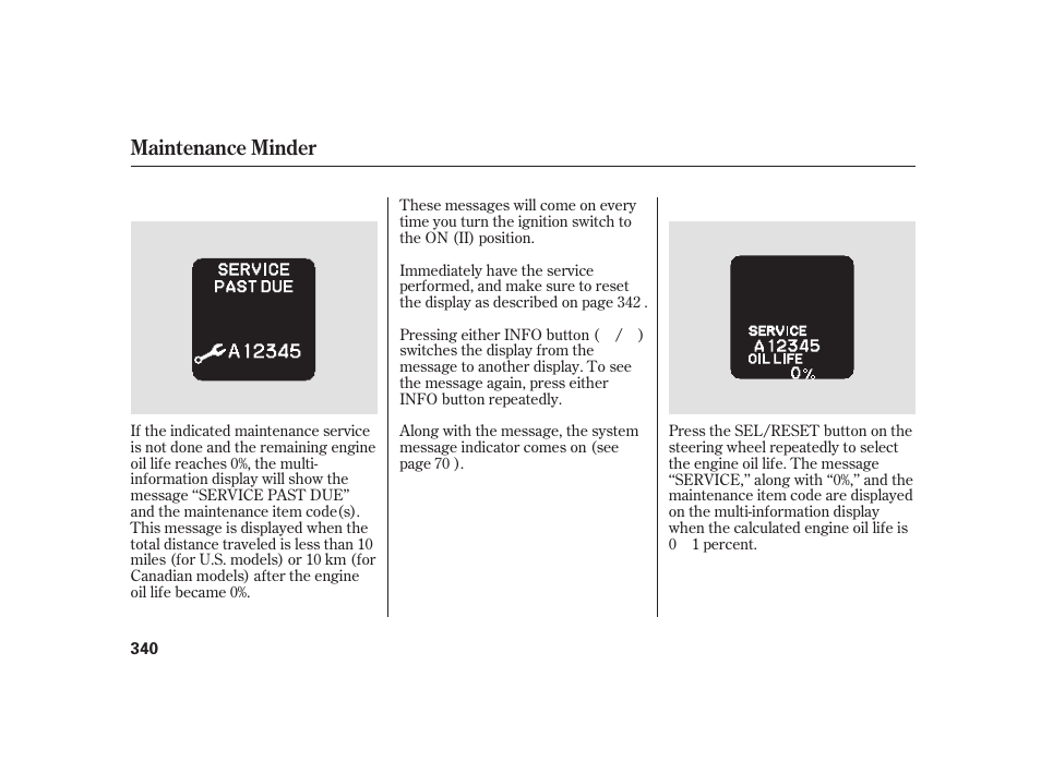 Maintenance minder | HONDA 2010 Insight User Manual | Page 346 / 454