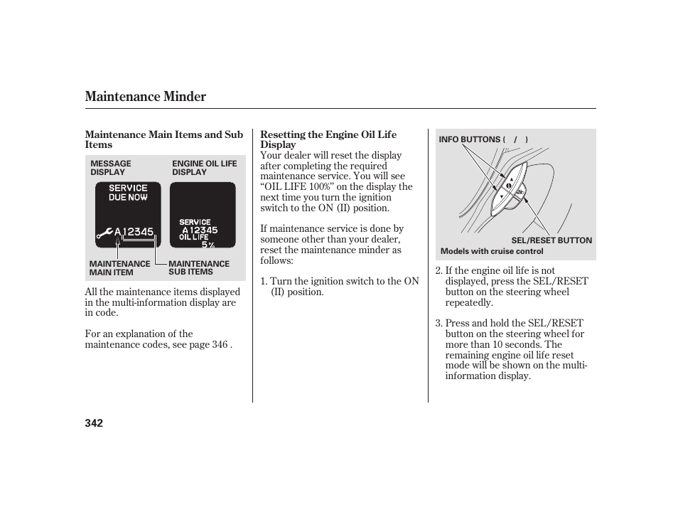 Maintenance minder | HONDA 2010 Insight User Manual | Page 348 / 454