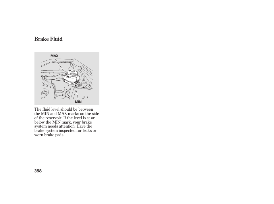 Brake fluid | HONDA 2010 Insight User Manual | Page 364 / 454