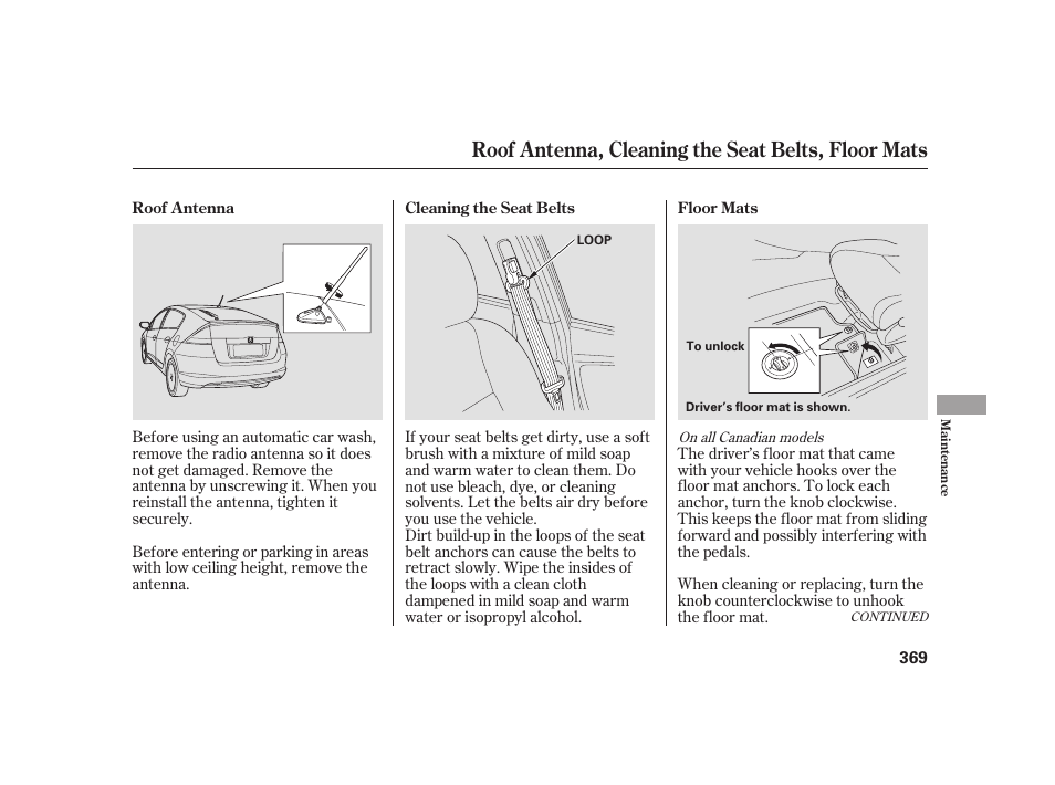 Roof antenna, cleaning the seat belts, floor mats | HONDA 2010 Insight User Manual | Page 375 / 454