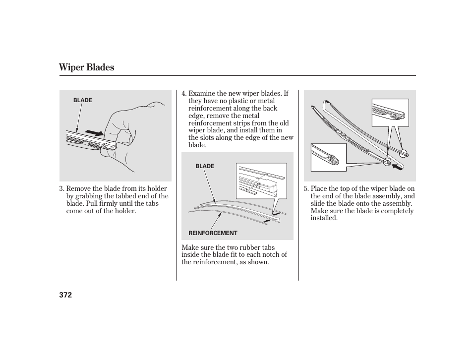 Wiper blades | HONDA 2010 Insight User Manual | Page 378 / 454