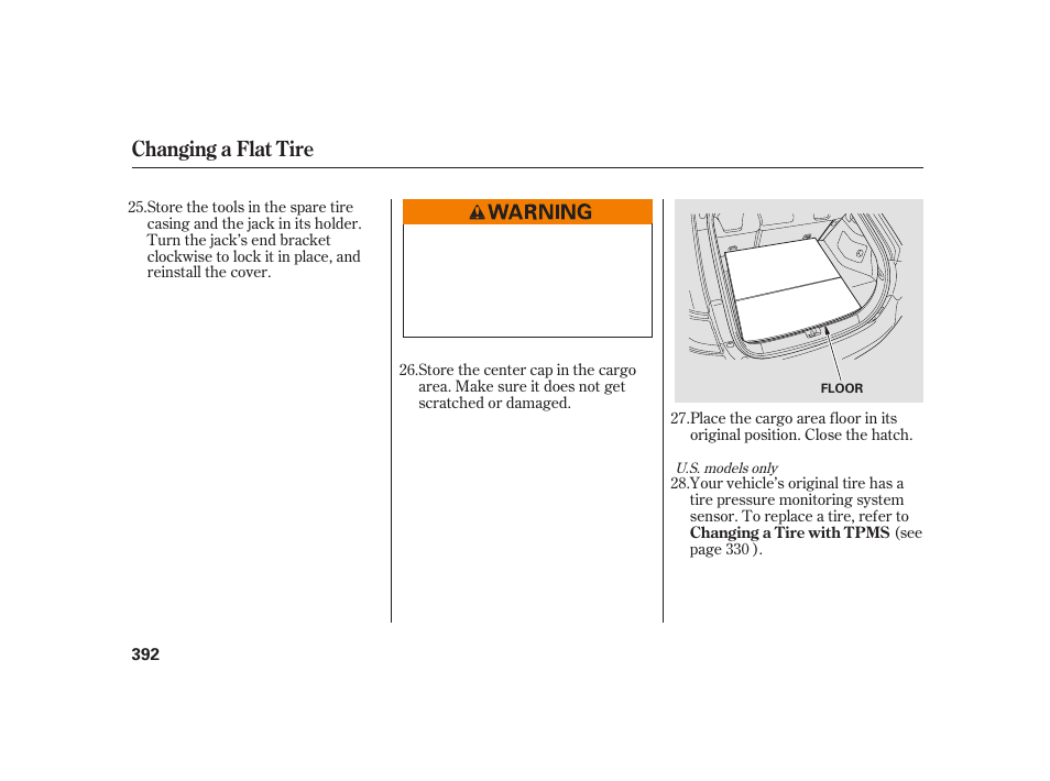 Changing a flat tire | HONDA 2010 Insight User Manual | Page 398 / 454