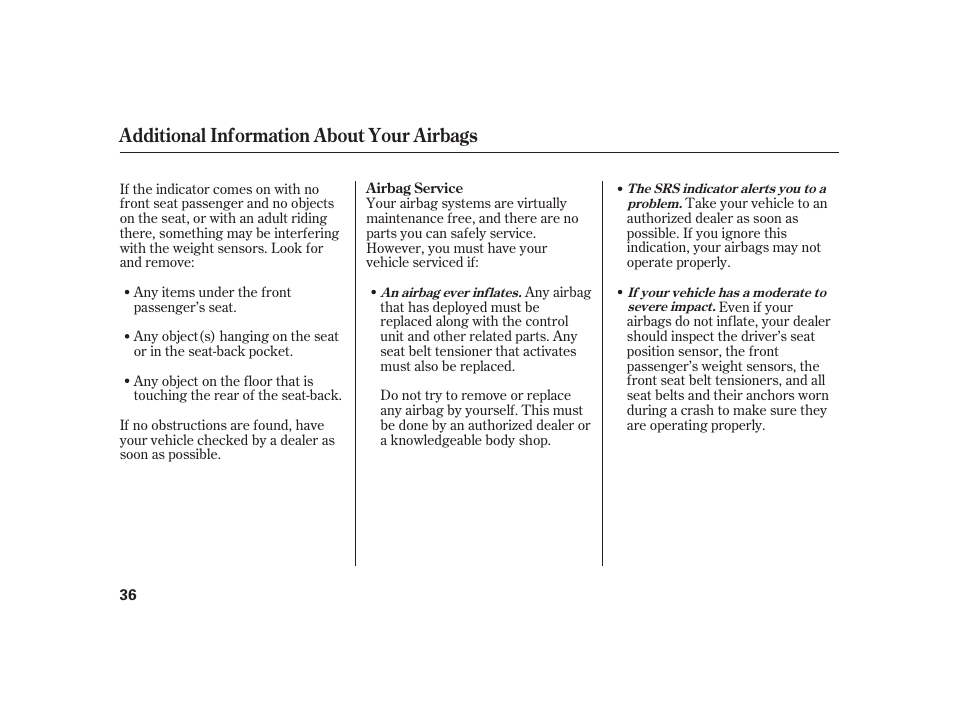 Additional information about your airbags | HONDA 2010 Insight User Manual | Page 42 / 454