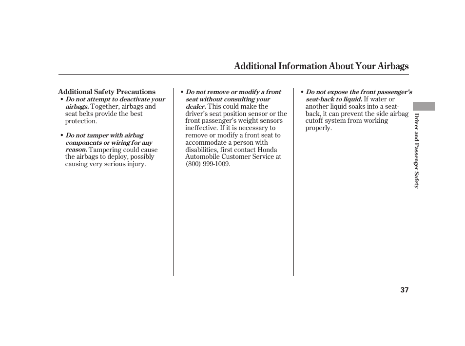 Additional information about your airbags | HONDA 2010 Insight User Manual | Page 43 / 454