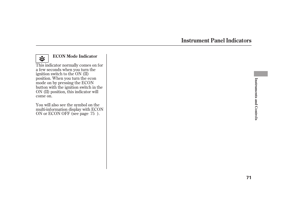 Instrument panel indicators | HONDA 2010 Insight User Manual | Page 77 / 454