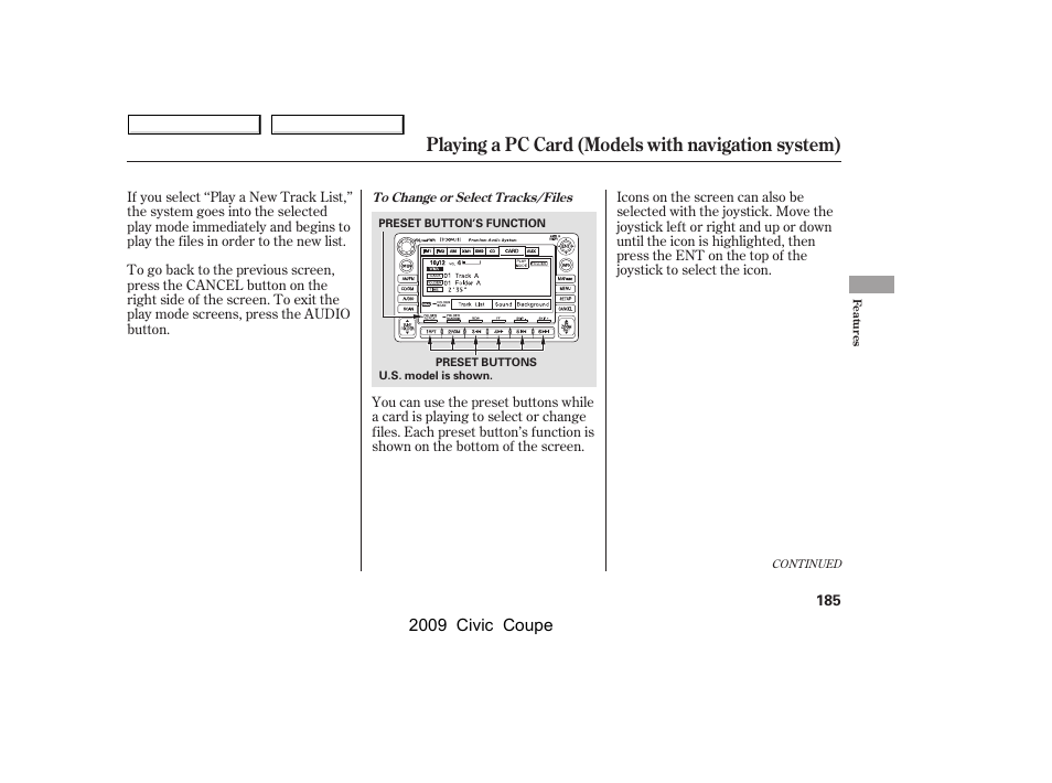 Playing a pc card (models with navigation system), 2009 civic coupe | HONDA 2009 Civic Coupe User Manual | Page 188 / 412