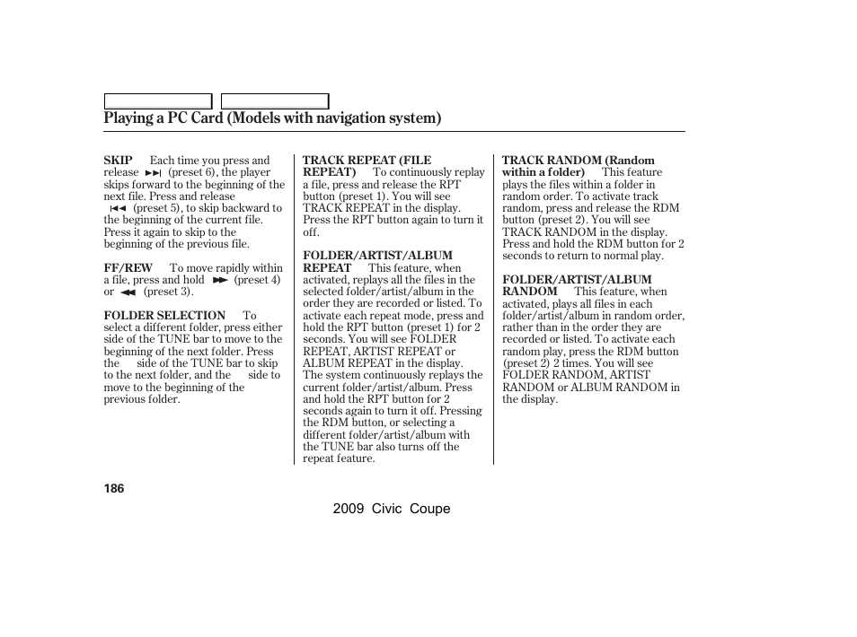 Playing a pc card (models with navigation system) | HONDA 2009 Civic Coupe User Manual | Page 189 / 412