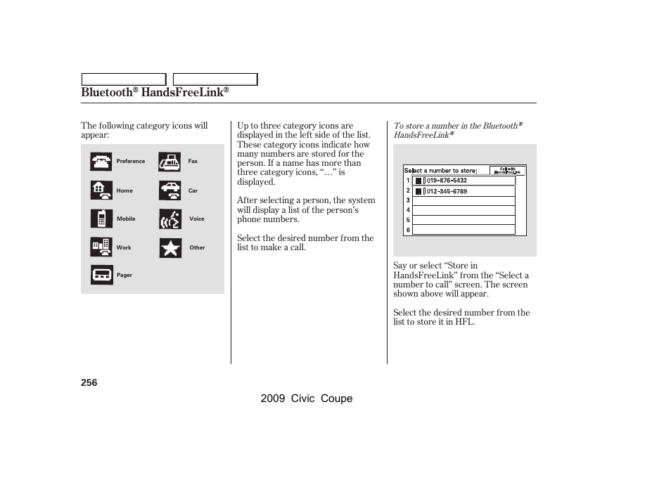 Bluetooth handsfreelink, 2009 civic coupe | HONDA 2009 Civic Coupe User Manual | Page 259 / 412