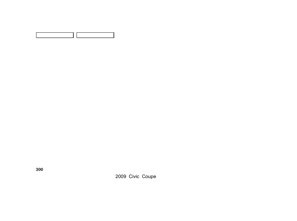 HONDA 2009 Civic Coupe User Manual | Page 303 / 412