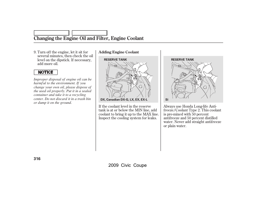 Changing the engine oil and filter, engine coolant | HONDA 2009 Civic Coupe User Manual | Page 319 / 412