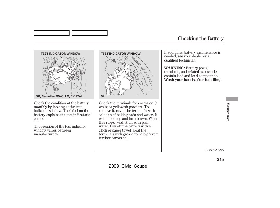 Checking the battery, 2009 civic coupe | HONDA 2009 Civic Coupe User Manual | Page 348 / 412