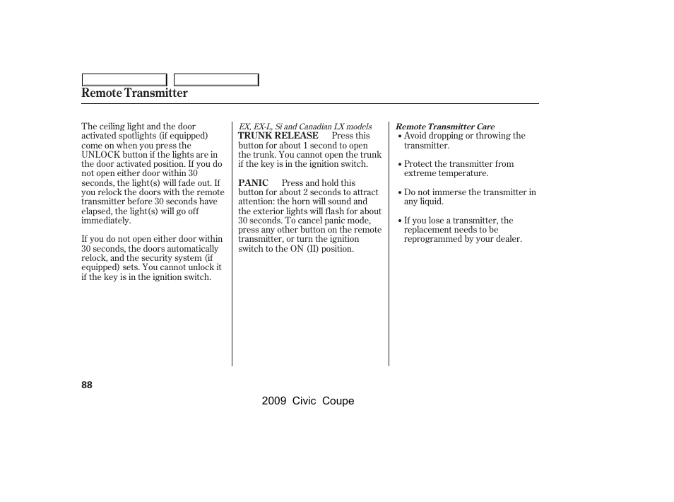 Remote transmitter | HONDA 2009 Civic Coupe User Manual | Page 91 / 412