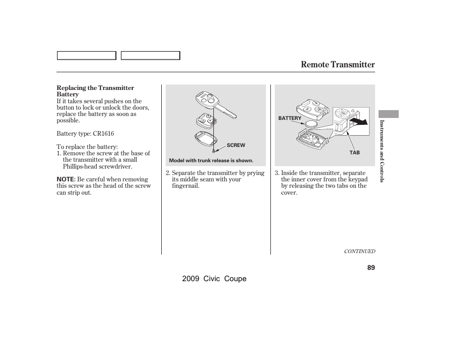 Remote transmitter, 2009 civic coupe | HONDA 2009 Civic Coupe User Manual | Page 92 / 412