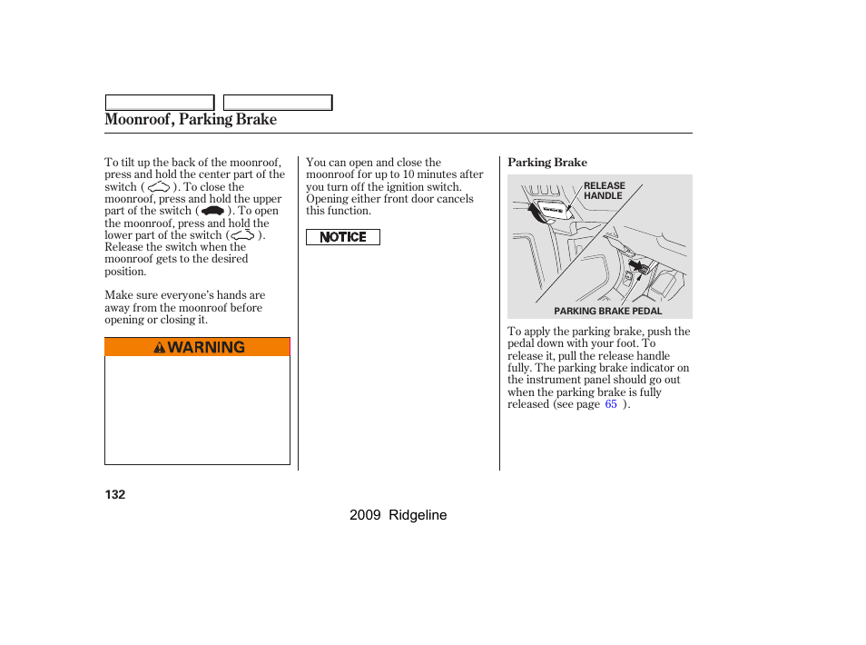 Moonroof, parking brake | HONDA 2009 Ridgeline User Manual | Page 136 / 427