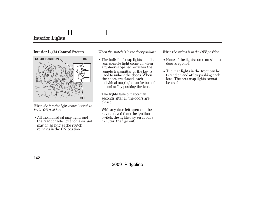 Interior lights | HONDA 2009 Ridgeline User Manual | Page 146 / 427