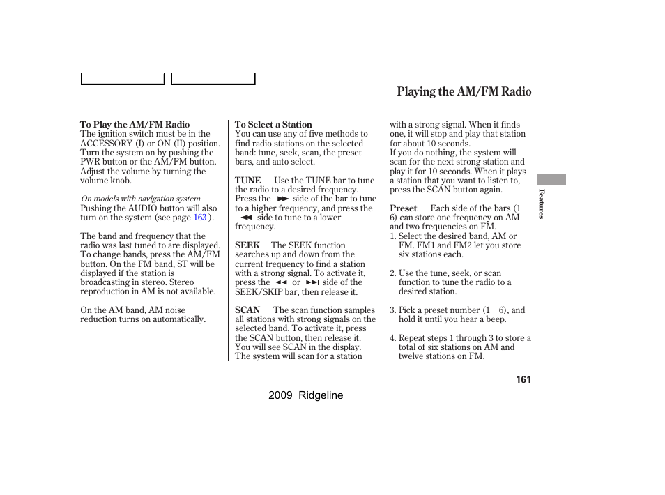 Playing the am/fm radio | HONDA 2009 Ridgeline User Manual | Page 165 / 427