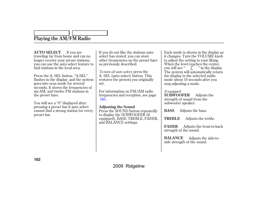 Playing the am/fm radio | HONDA 2009 Ridgeline User Manual | Page 166 / 427