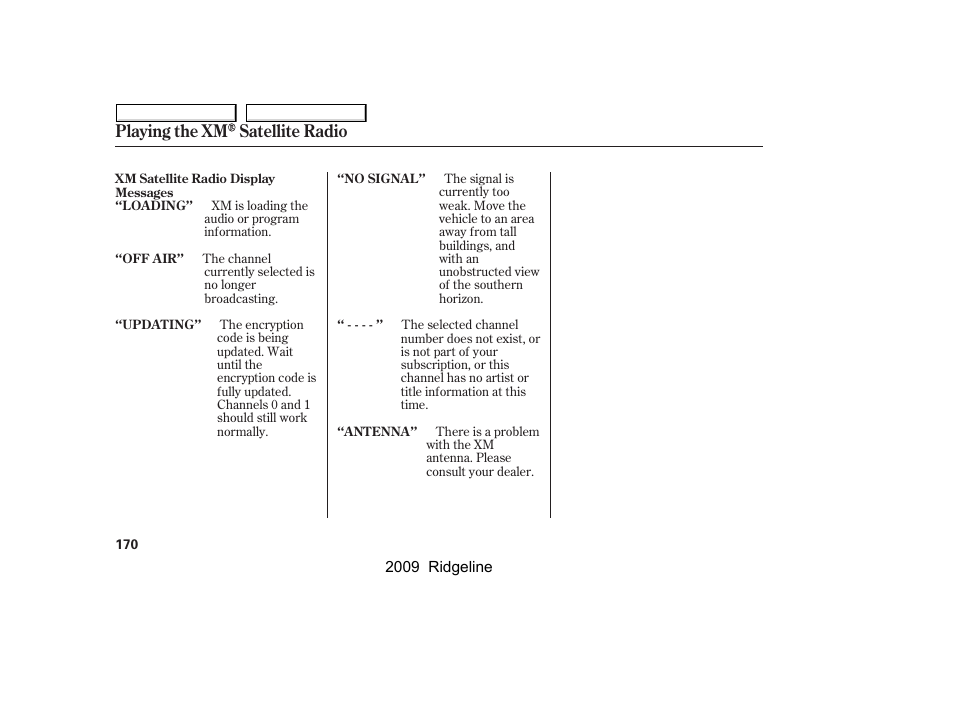 Playing the xm satellite radio | HONDA 2009 Ridgeline User Manual | Page 174 / 427