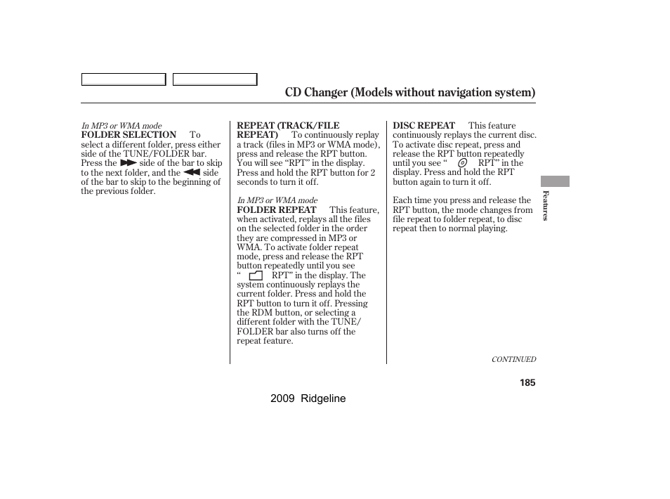Cd changer (models without navigation system) | HONDA 2009 Ridgeline User Manual | Page 189 / 427
