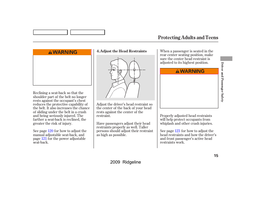 Protecting adults and teens | HONDA 2009 Ridgeline User Manual | Page 19 / 427