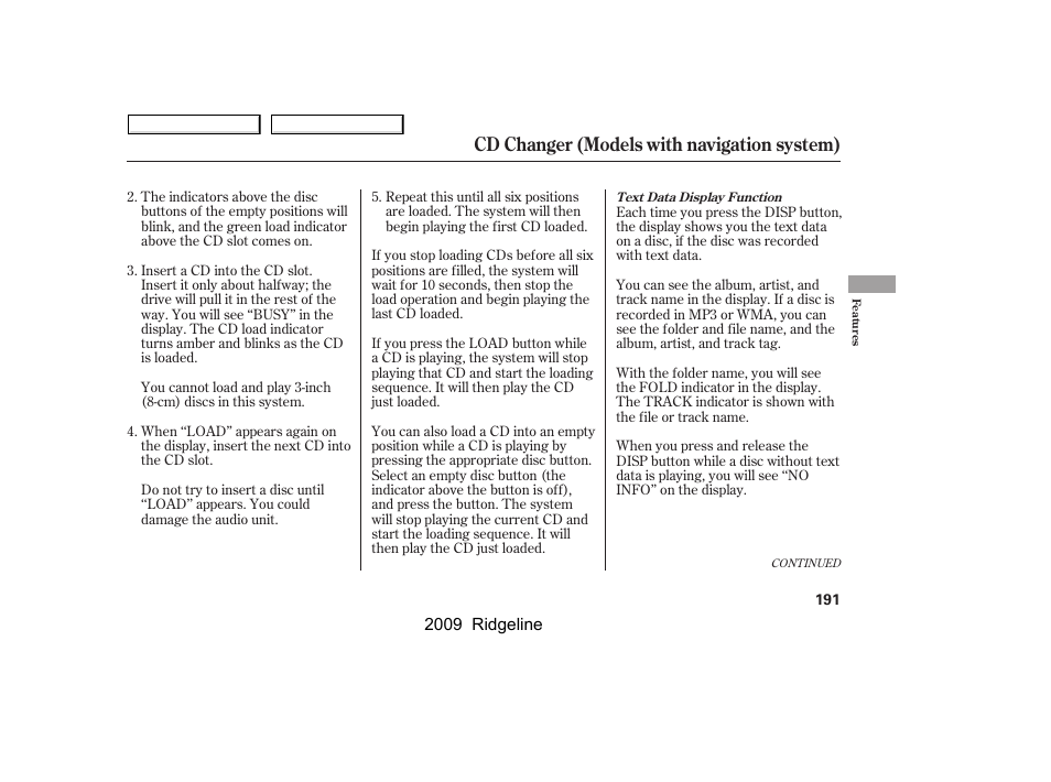Cd changer (models with navigation system) | HONDA 2009 Ridgeline User Manual | Page 195 / 427