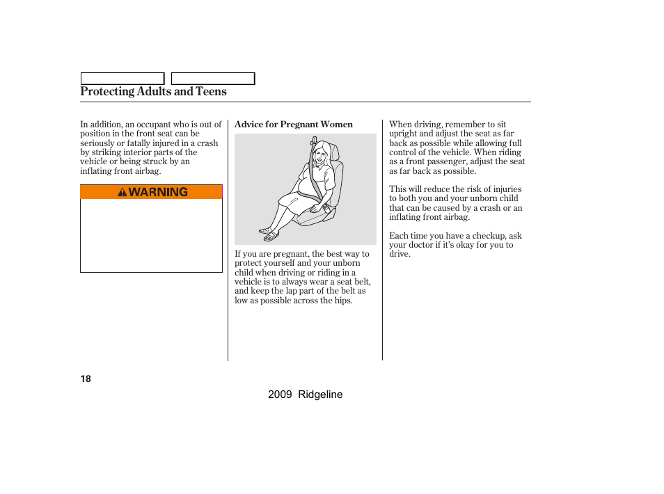 Protecting adults and teens | HONDA 2009 Ridgeline User Manual | Page 22 / 427