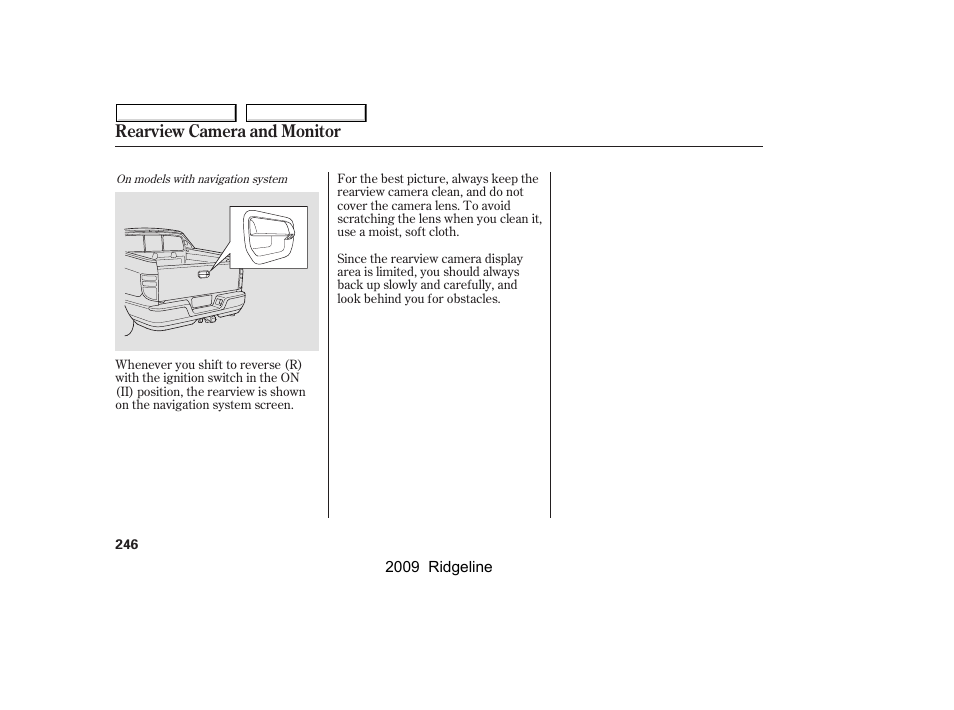 Rearview camera and monitor | HONDA 2009 Ridgeline User Manual | Page 250 / 427