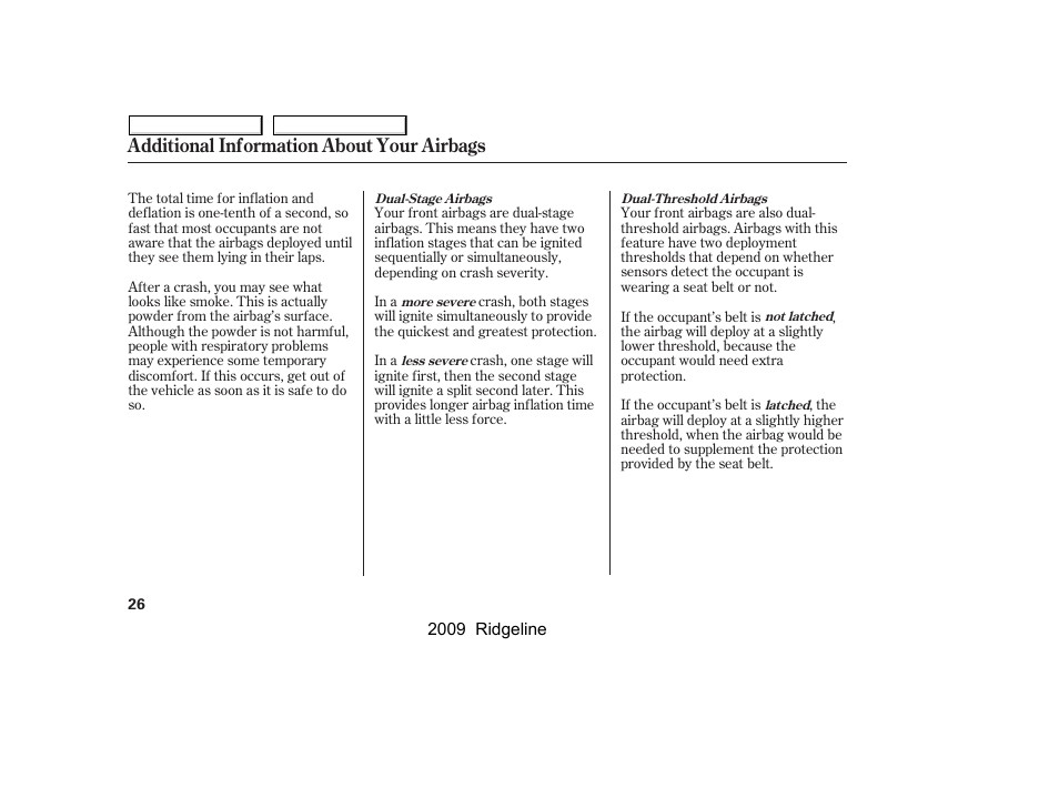 Additional information about your airbags | HONDA 2009 Ridgeline User Manual | Page 30 / 427