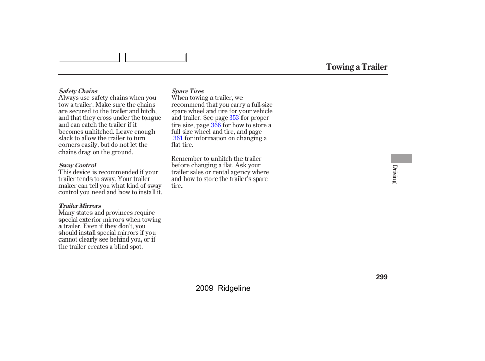 Towing a trailer | HONDA 2009 Ridgeline User Manual | Page 303 / 427