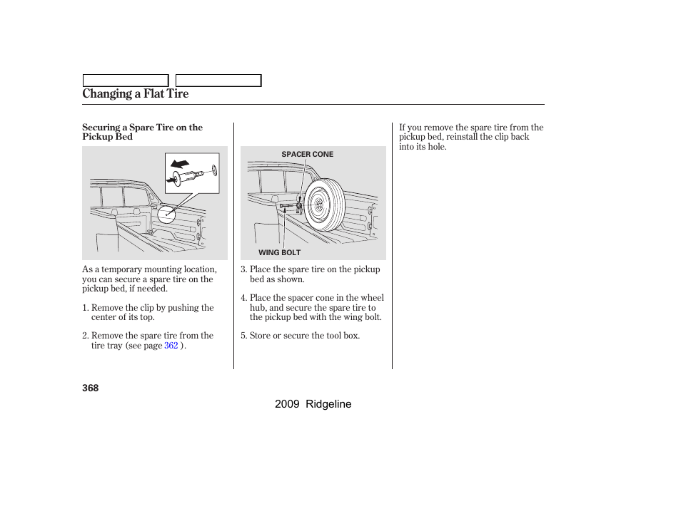 Changing a flat tire | HONDA 2009 Ridgeline User Manual | Page 372 / 427