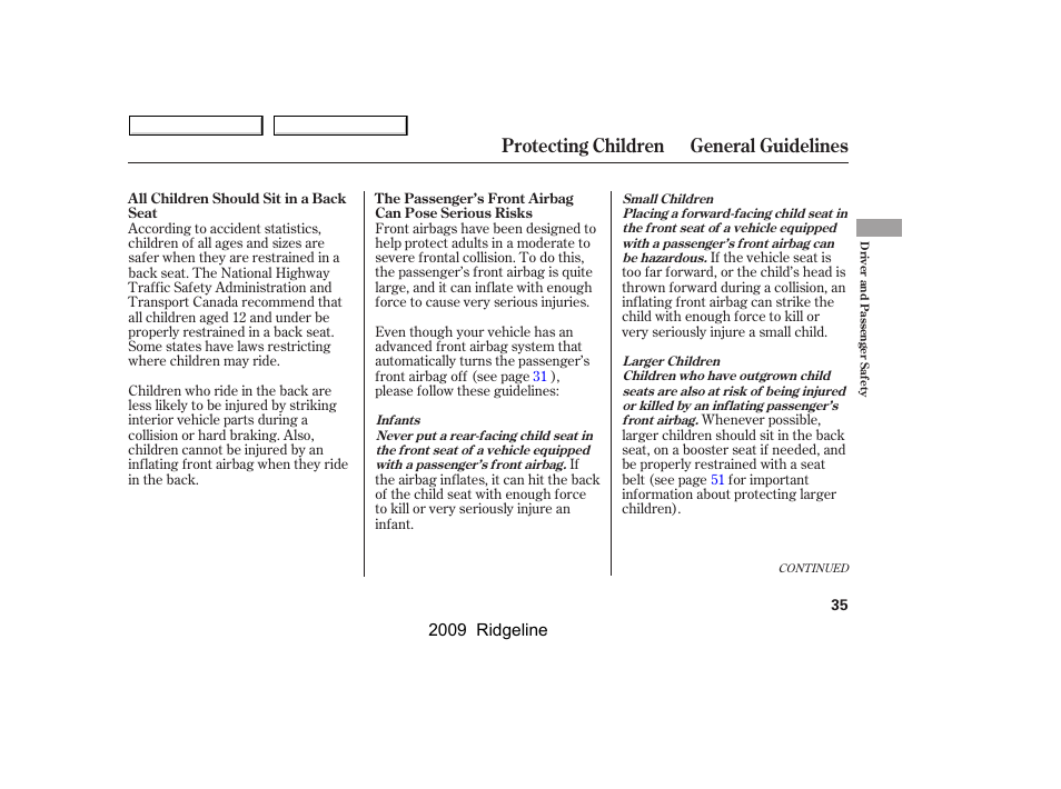 Protecting children general guidelines | HONDA 2009 Ridgeline User Manual | Page 39 / 427