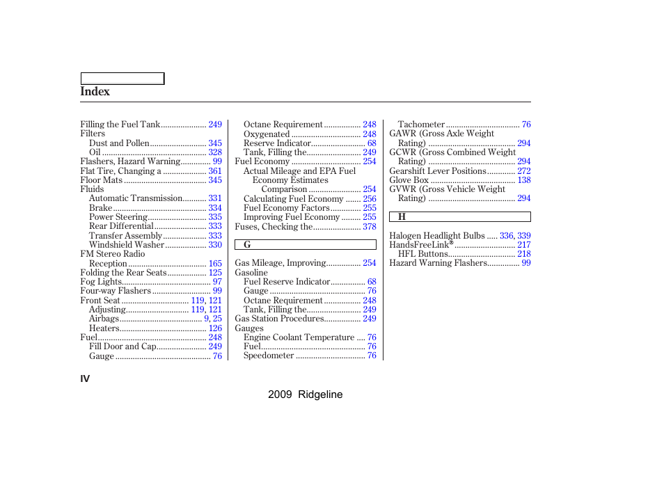 Index | HONDA 2009 Ridgeline User Manual | Page 416 / 427