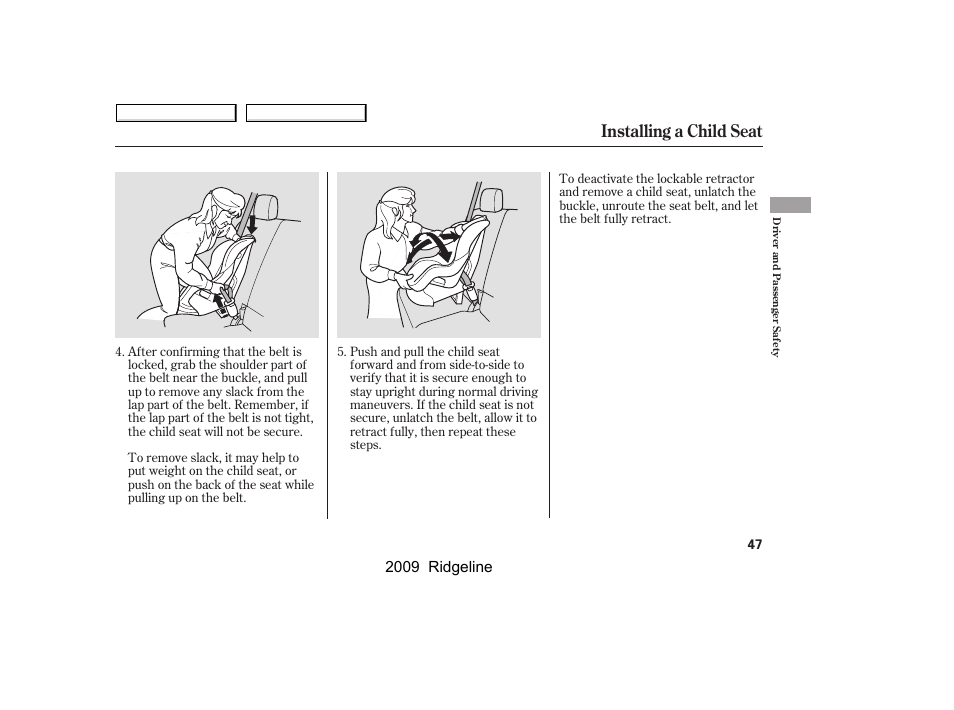 Installing a child seat, 2009 ridgeline | HONDA 2009 Ridgeline User Manual | Page 51 / 427