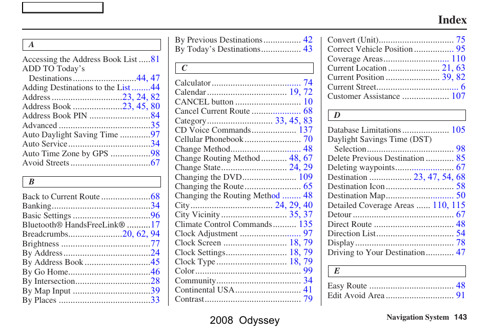 Index | HONDA 00X31-SHJ-8101 User Manual | Page 143 / 148