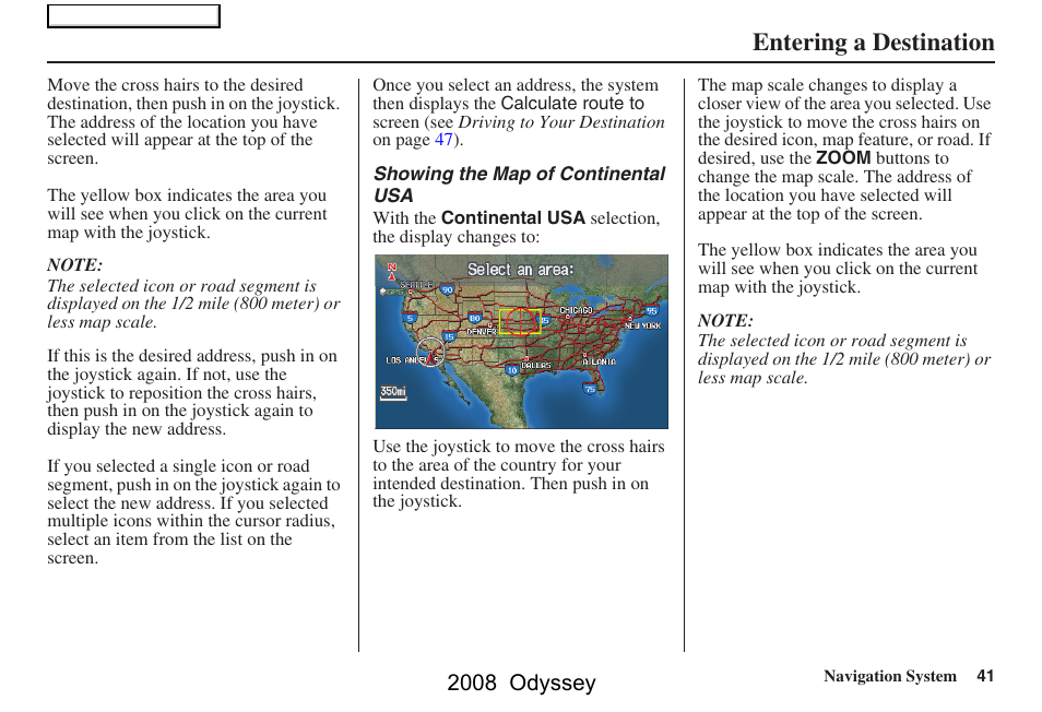 Entering a destination, 2008 odyssey | HONDA 00X31-SHJ-8101 User Manual | Page 41 / 148