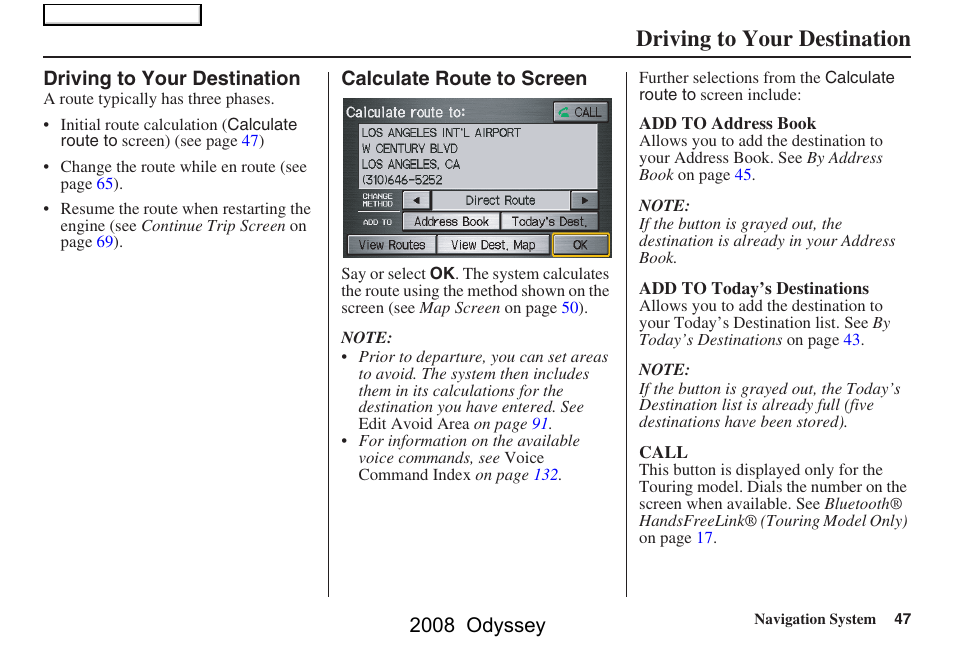 Driving to your destination, 2008 odyssey | HONDA 00X31-SHJ-8101 User Manual | Page 47 / 148