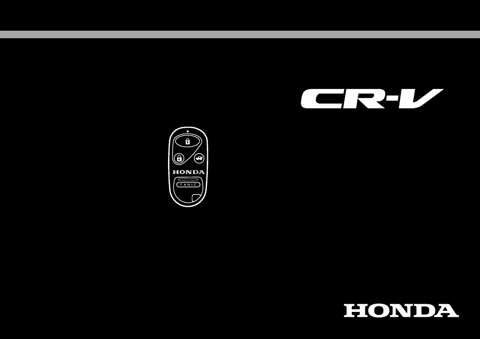 HONDA KEYLESS ENTRY SYSTEM CR-V User Manual | 12 pages